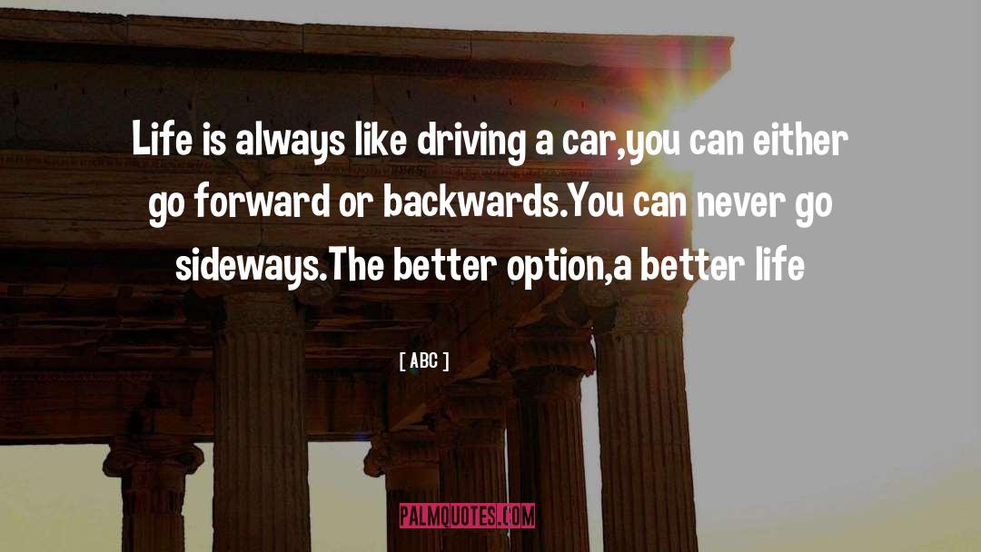 Driving Fast quotes by ABC