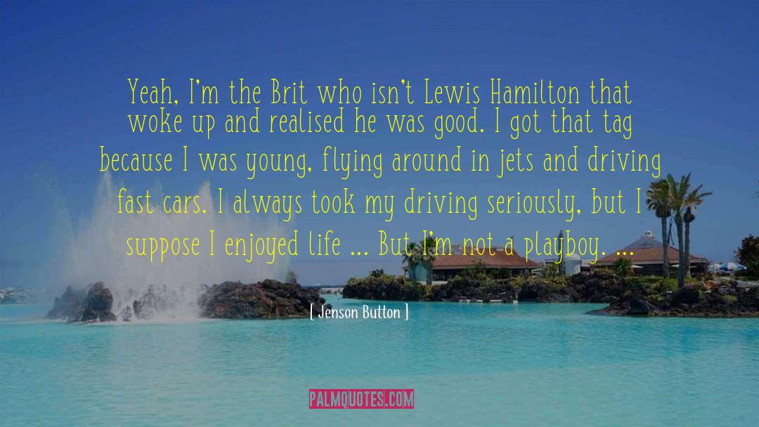 Driving Fast quotes by Jenson Button