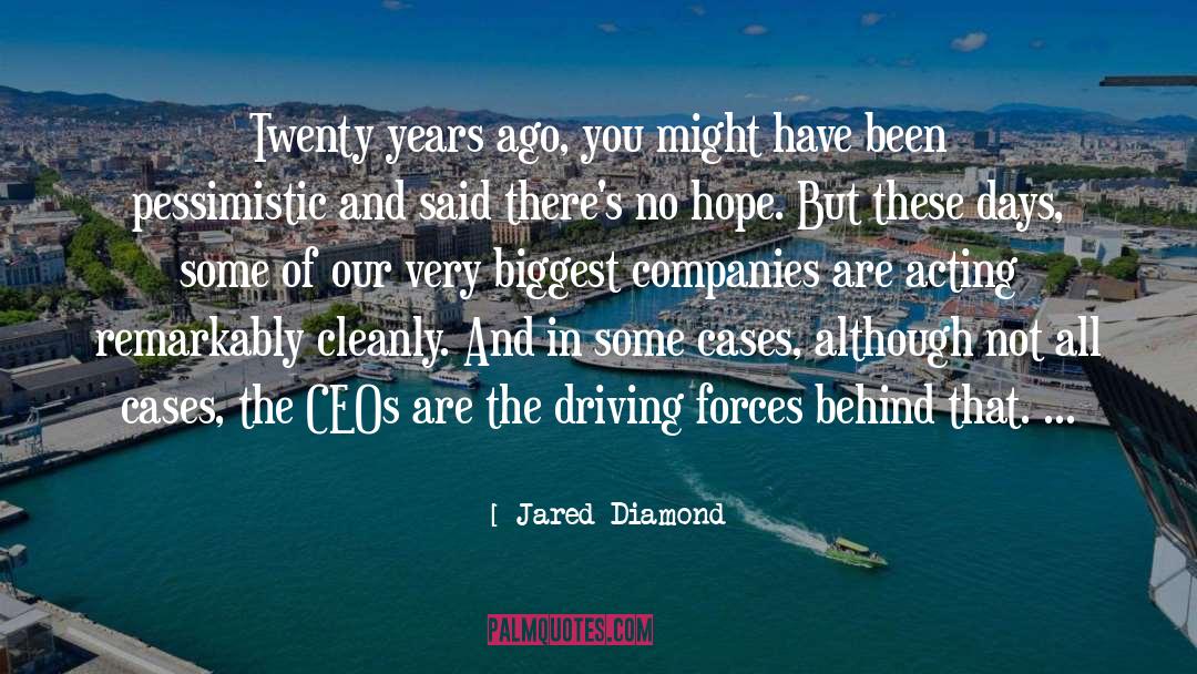 Driving Forces quotes by Jared Diamond