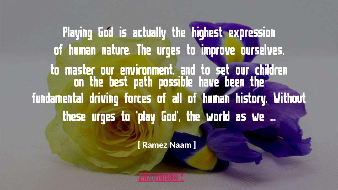 Driving Forces quotes by Ramez Naam