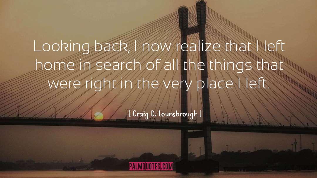 Driving Home quotes by Craig D. Lounsbrough