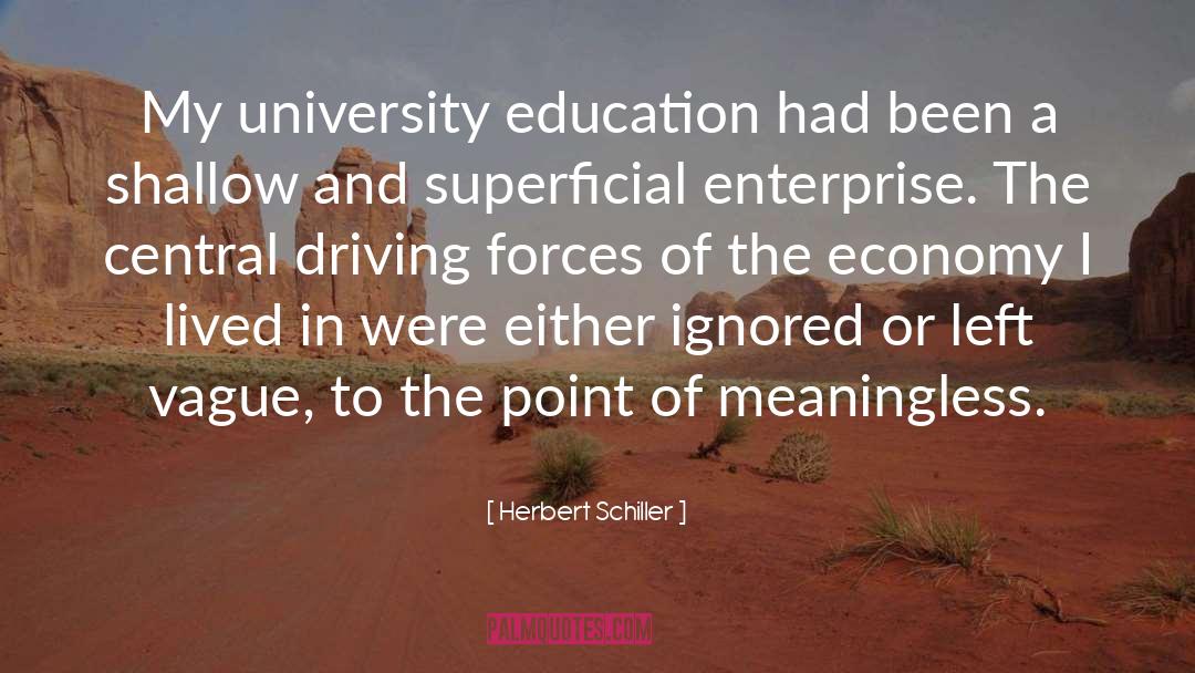 Driving On quotes by Herbert Schiller