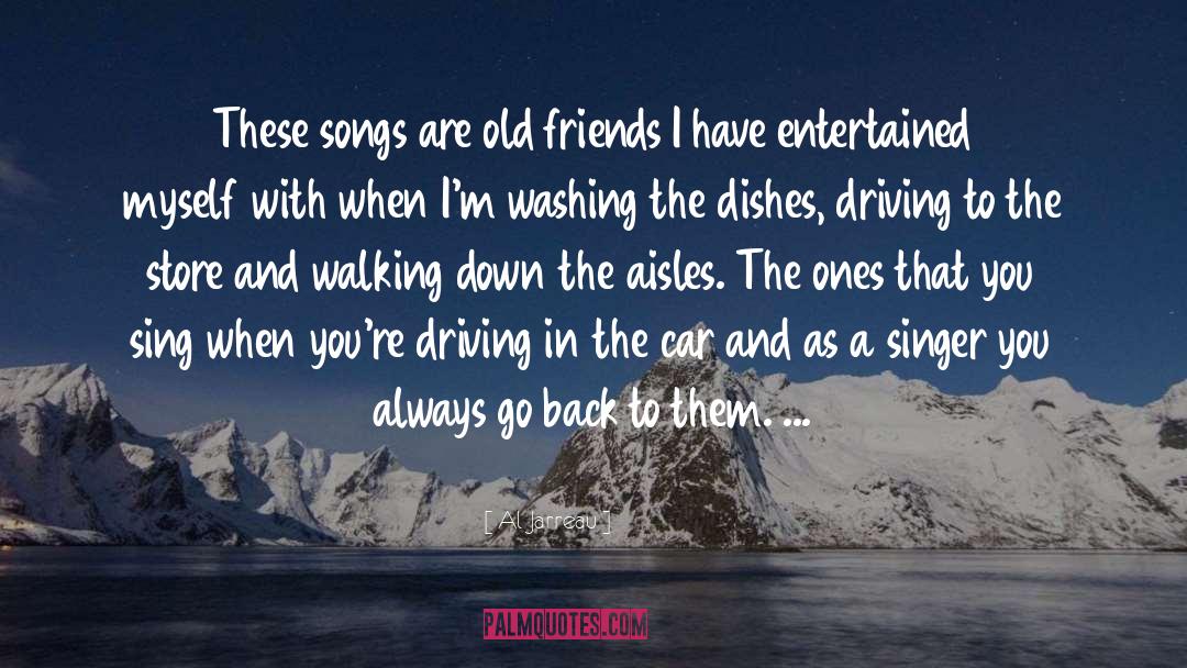 Driving On quotes by Al Jarreau