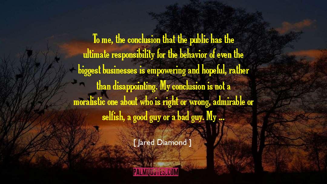 Driving The Right Behaviors At Work quotes by Jared Diamond