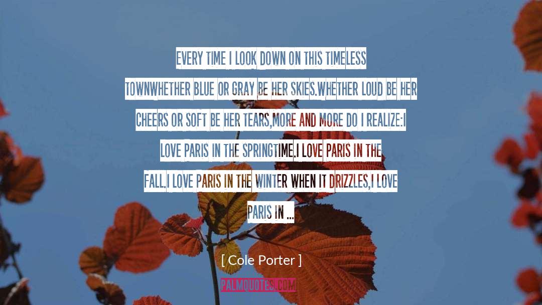 Drizzle quotes by Cole Porter