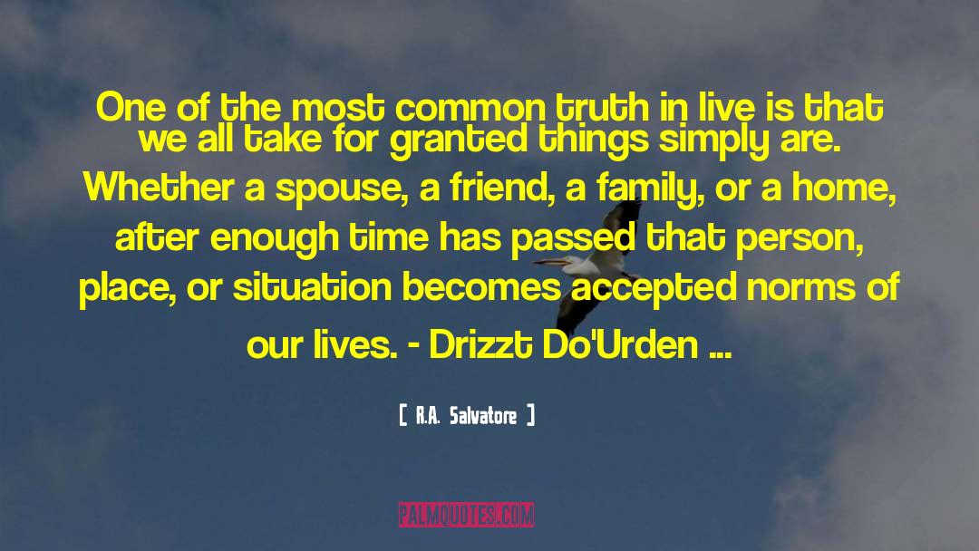 Drizzt Dourden Love quotes by R.A. Salvatore