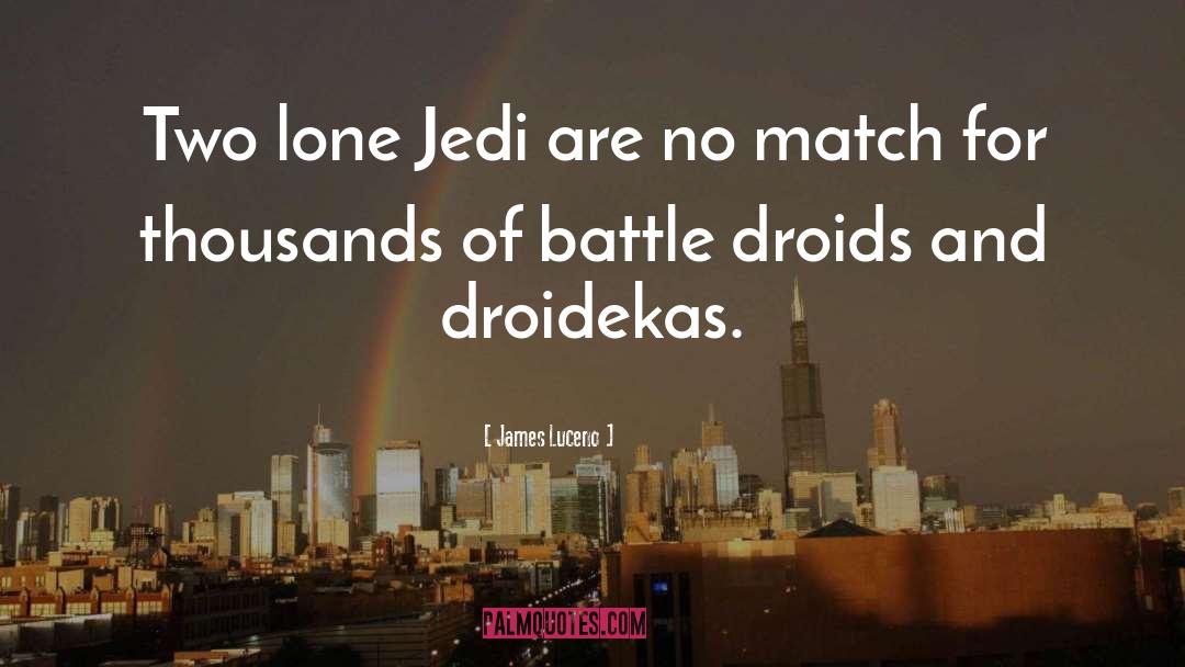 Droids quotes by James Luceno