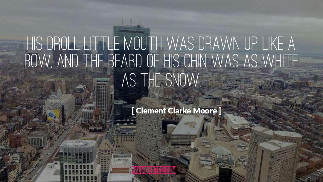 Droll quotes by Clement Clarke Moore