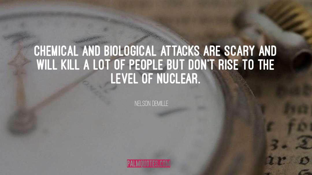 Drone Attacks quotes by Nelson DeMille