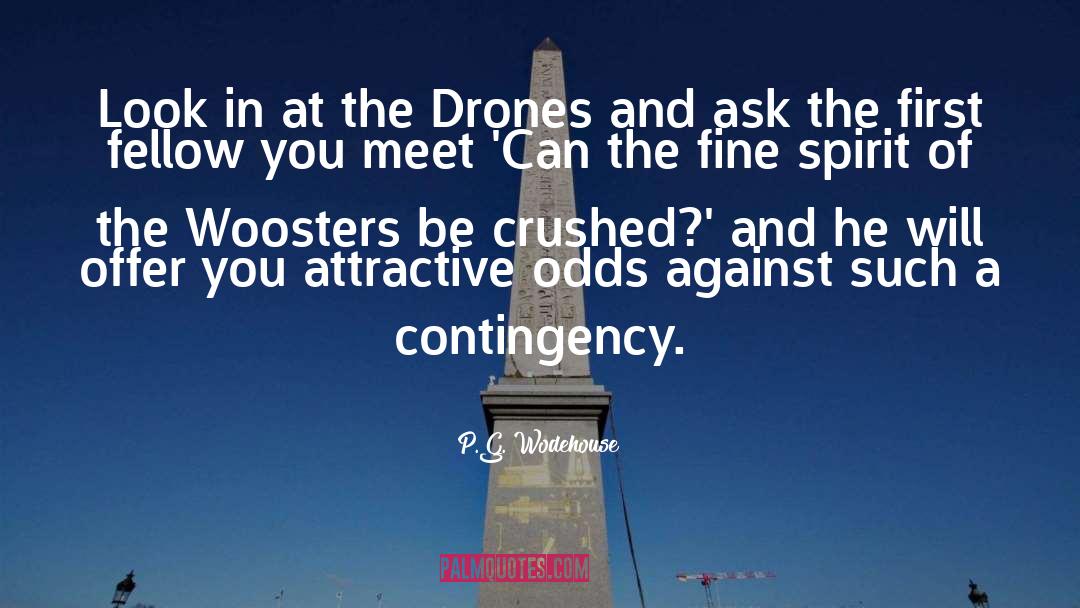 Drones quotes by P.G. Wodehouse