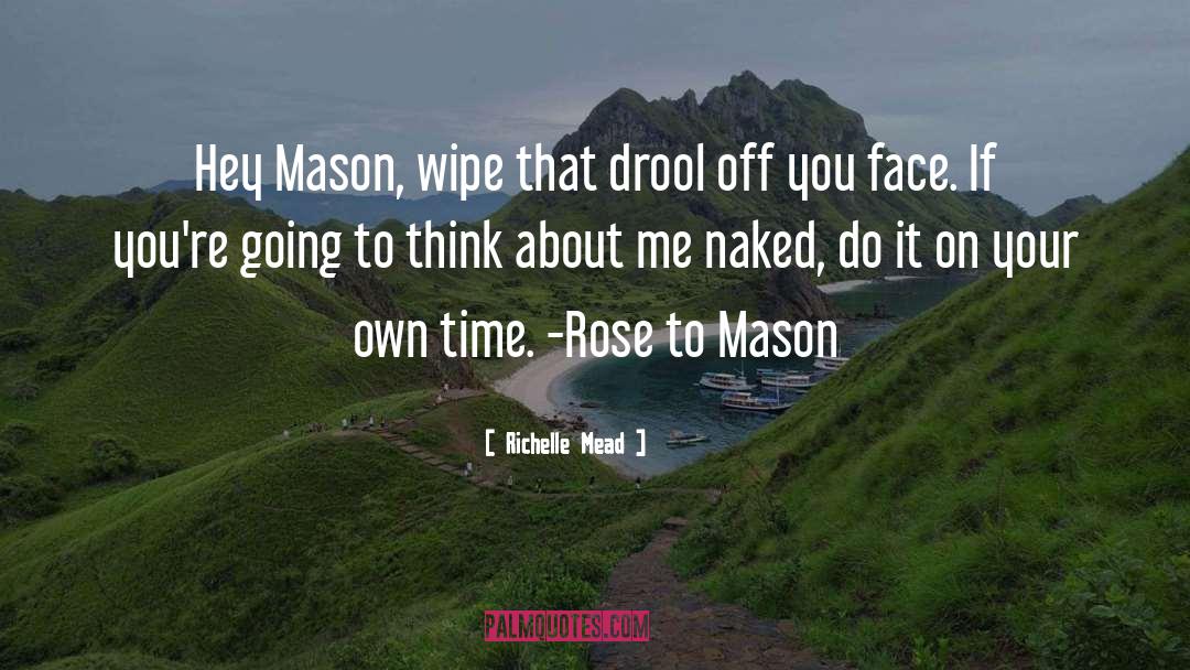 Drool quotes by Richelle Mead