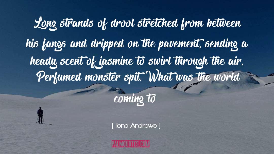 Drool quotes by Ilona Andrews