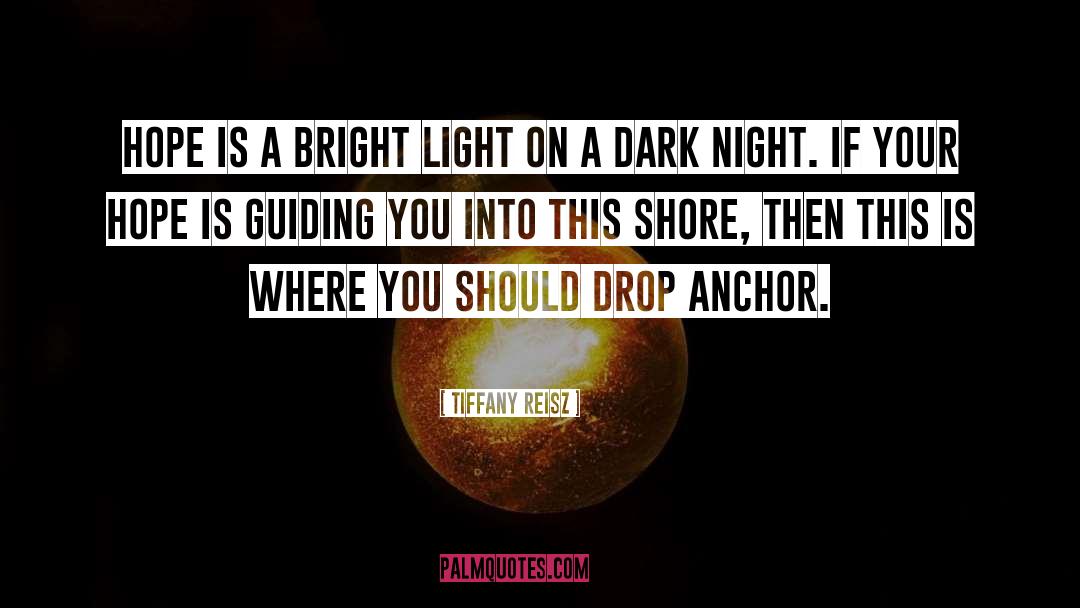 Drop Anchor quotes by Tiffany Reisz