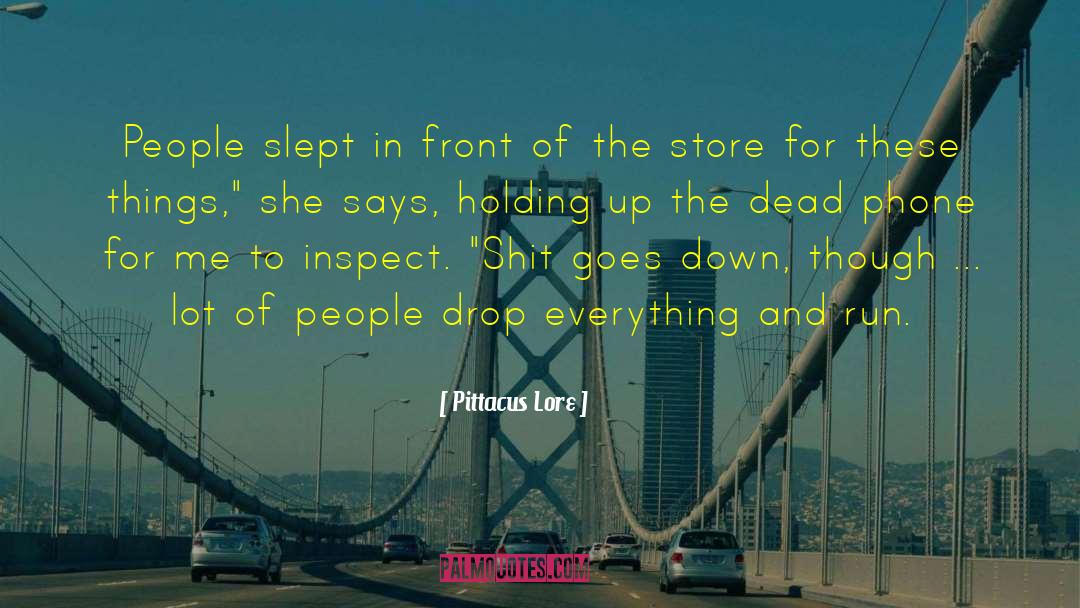 Drop Dead Gorgeous quotes by Pittacus Lore