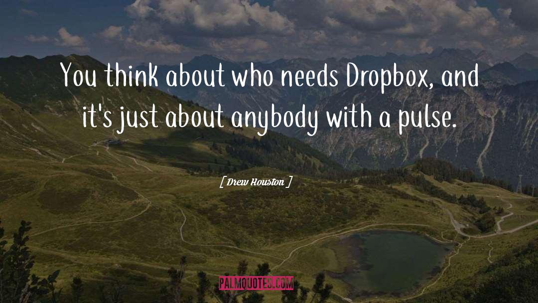 Dropbox quotes by Drew Houston