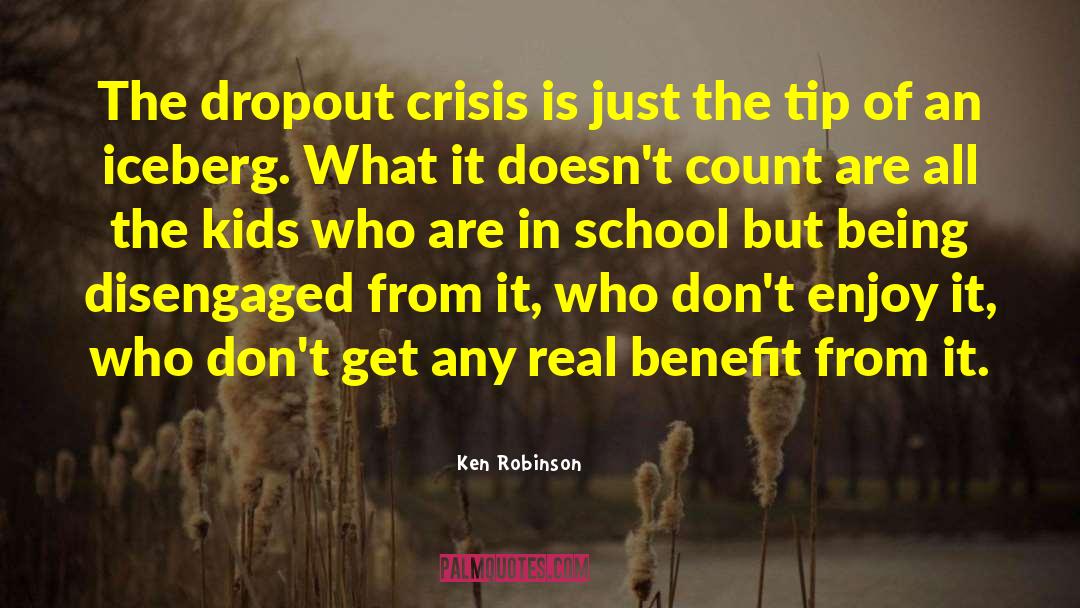 Dropouts quotes by Ken Robinson