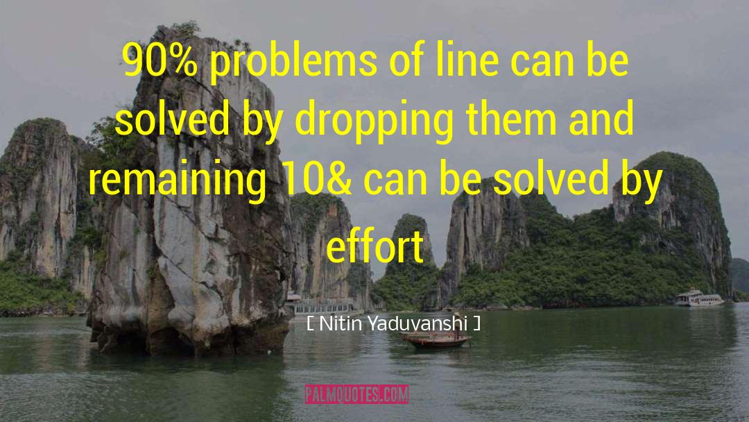 Dropping quotes by Nitin Yaduvanshi