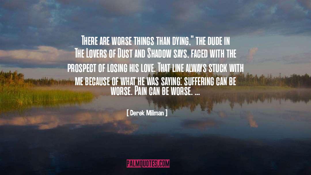 Dropping Things quotes by Derek Milman