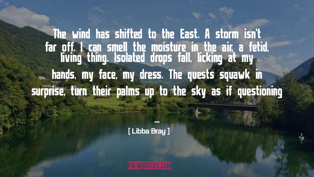 Drops quotes by Libba Bray