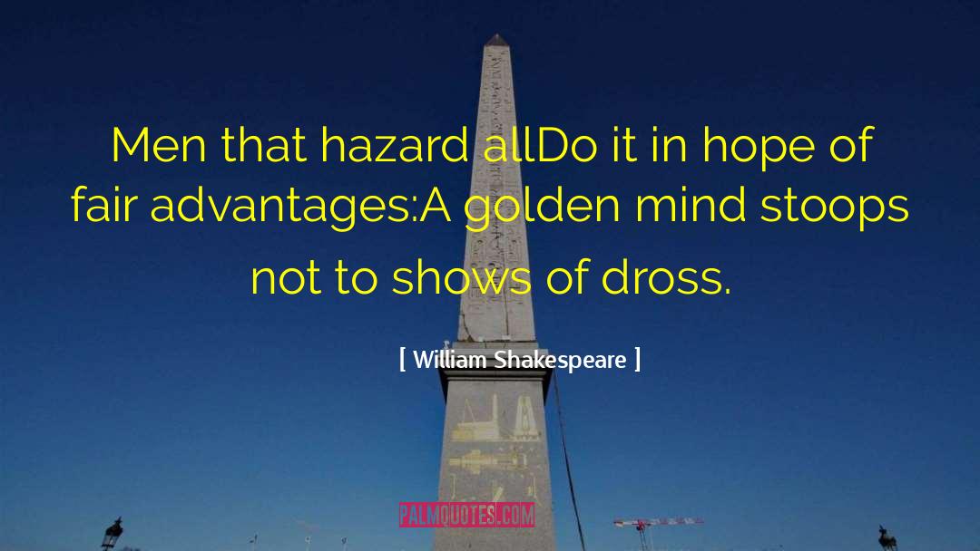 Dross quotes by William Shakespeare