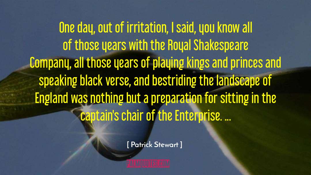 Drouet Chairs quotes by Patrick Stewart