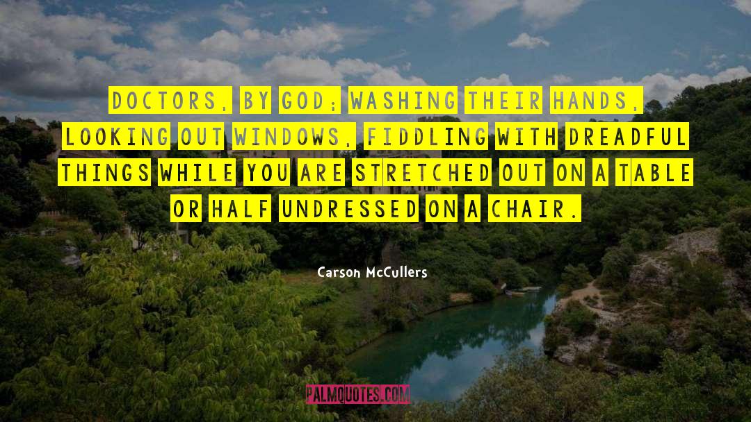 Drouet Chairs quotes by Carson McCullers