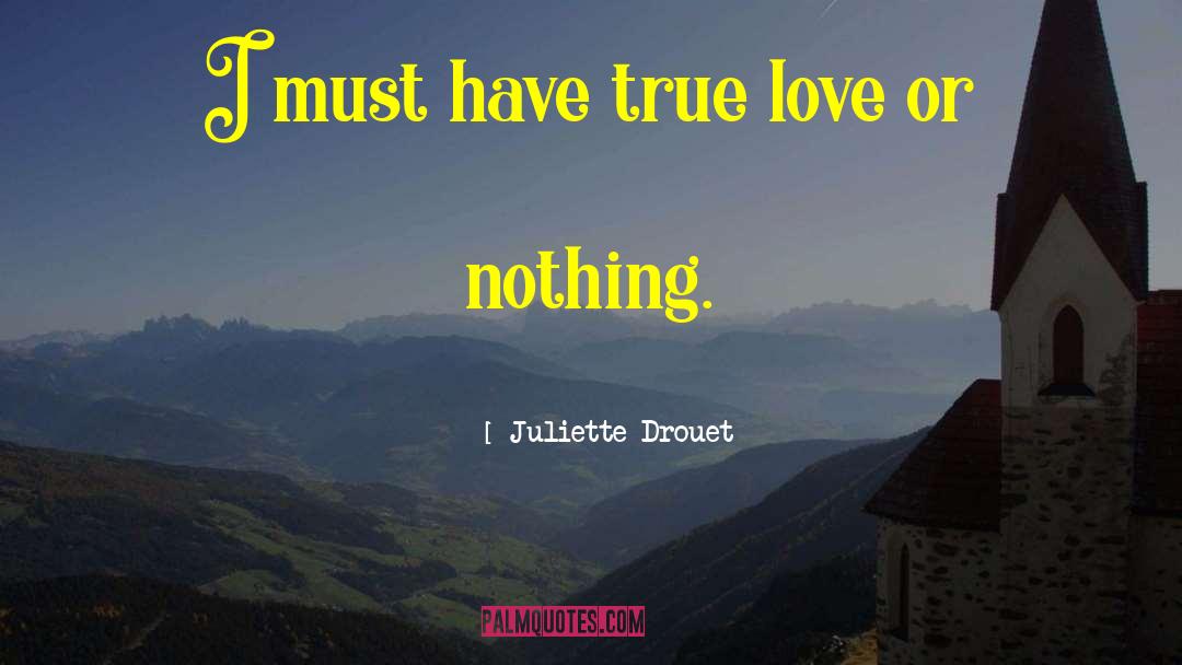 Drouet Daubigny quotes by Juliette Drouet