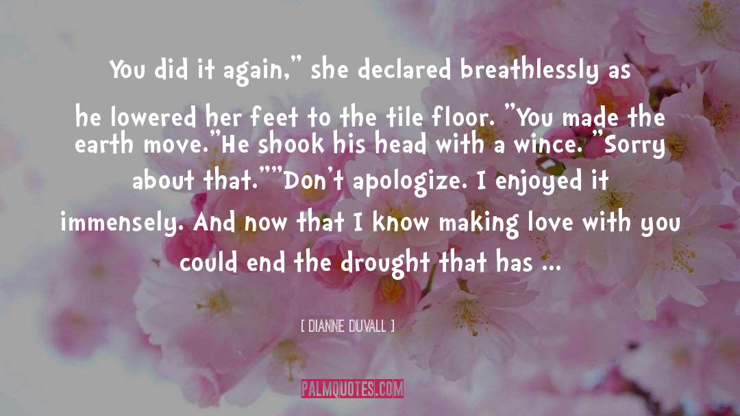 Drought quotes by Dianne Duvall