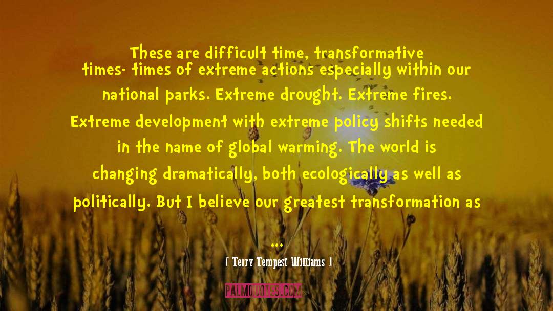 Drought quotes by Terry Tempest Williams