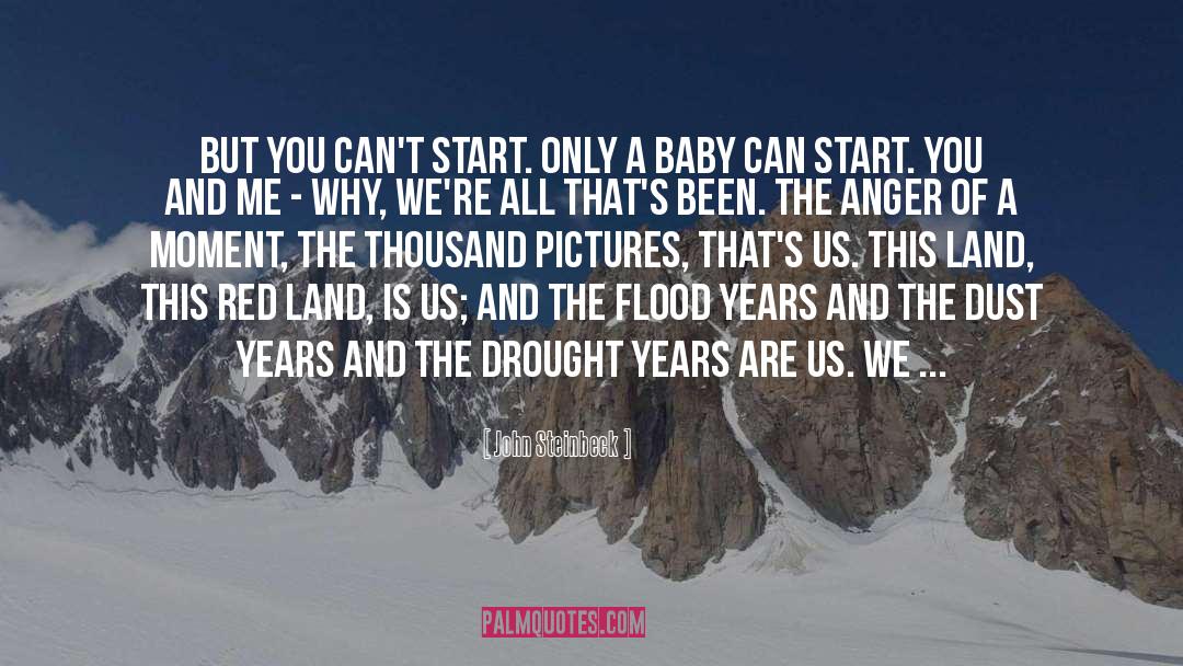 Drought quotes by John Steinbeck