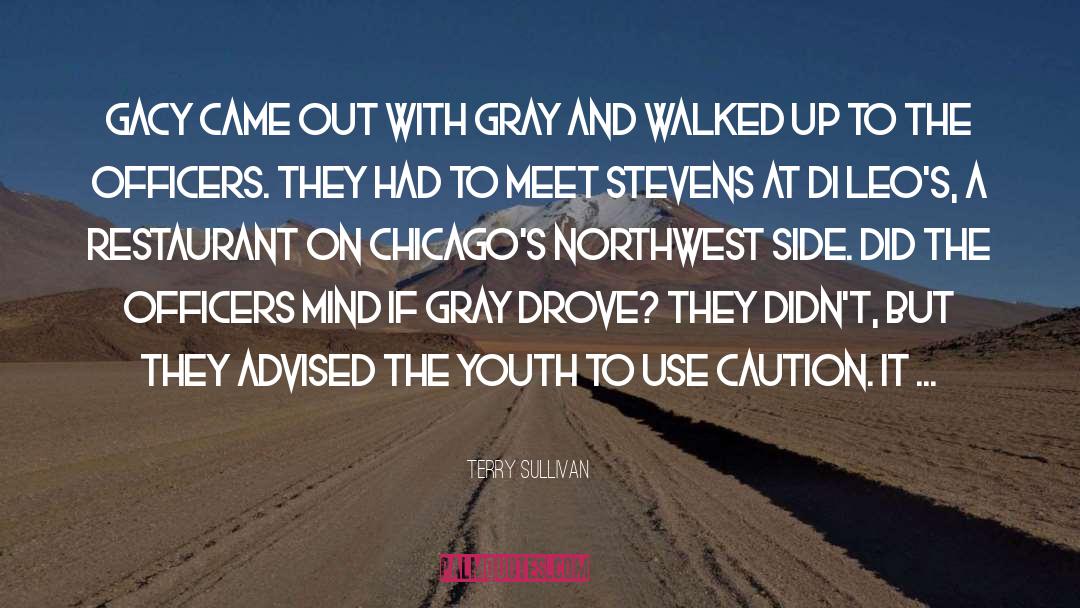 Drove quotes by Terry Sullivan