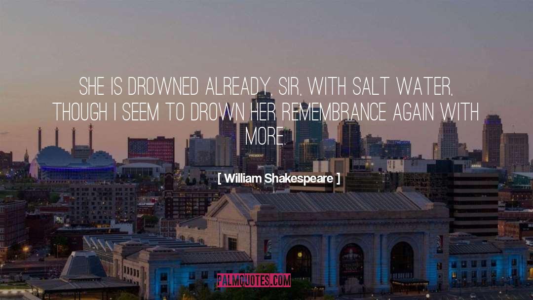 Drown quotes by William Shakespeare