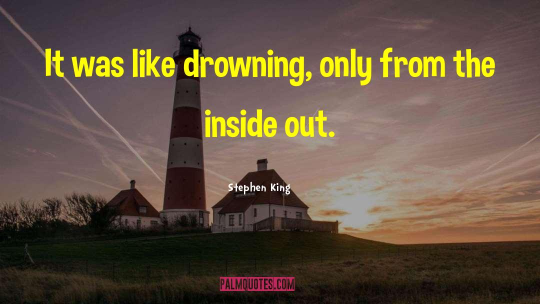 Drowning Girls quotes by Stephen King