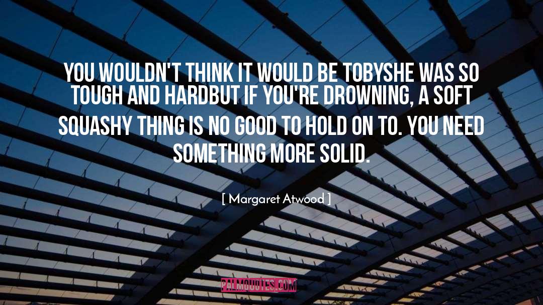 Drowning quotes by Margaret Atwood