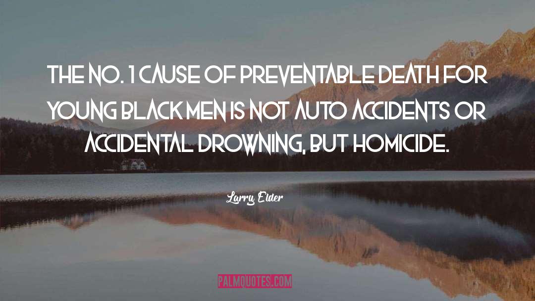 Drowning quotes by Larry Elder