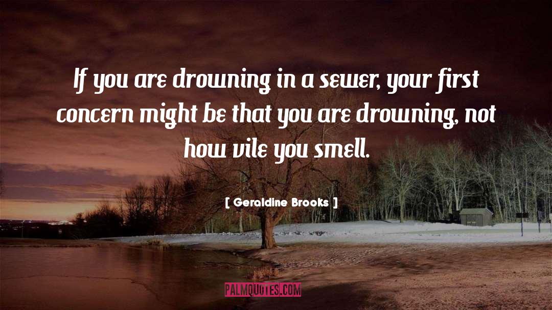 Drowning quotes by Geraldine Brooks