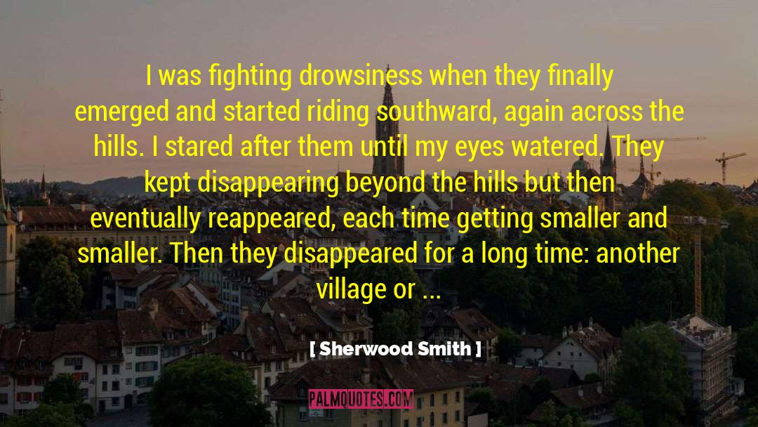 Drowsiness quotes by Sherwood Smith