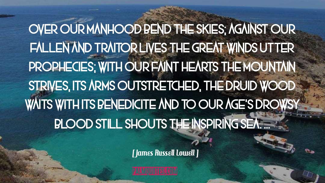 Drowsy quotes by James Russell Lowell