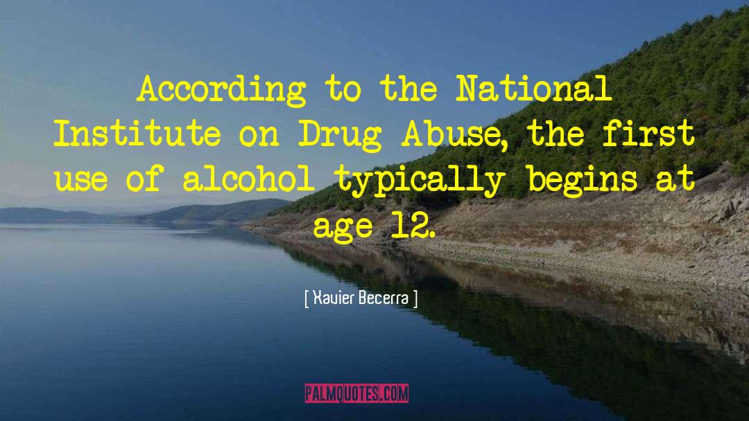 Drug Abuse quotes by Xavier Becerra