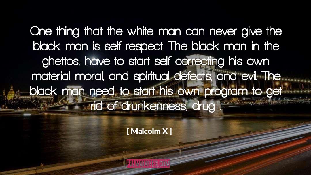 Drug Addiction quotes by Malcolm X