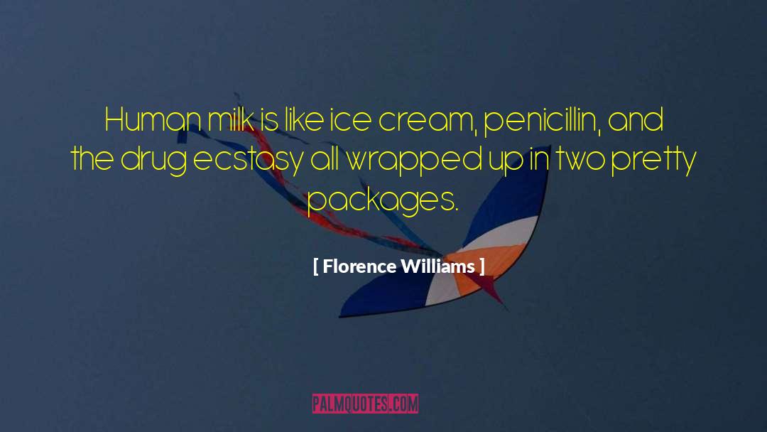 Drug Barons quotes by Florence Williams