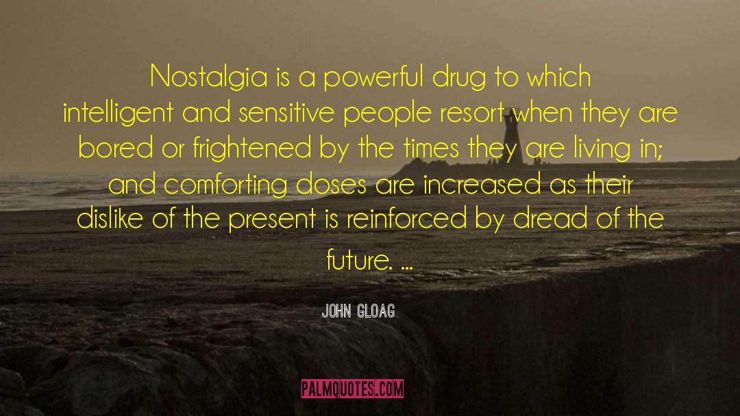 Drug Cartels quotes by John Gloag