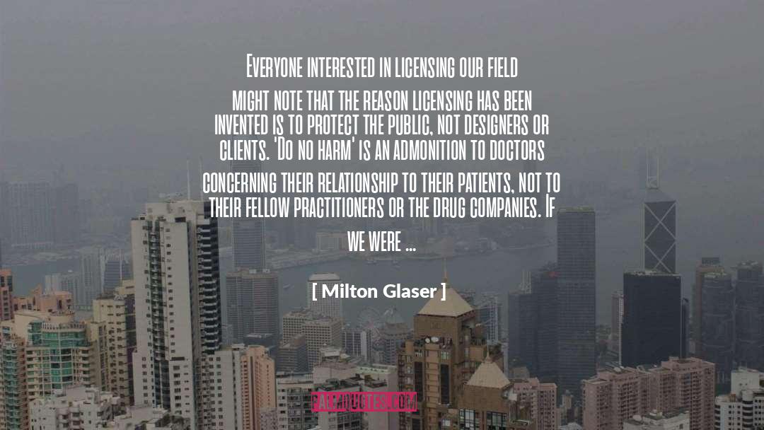 Drug Companies quotes by Milton Glaser