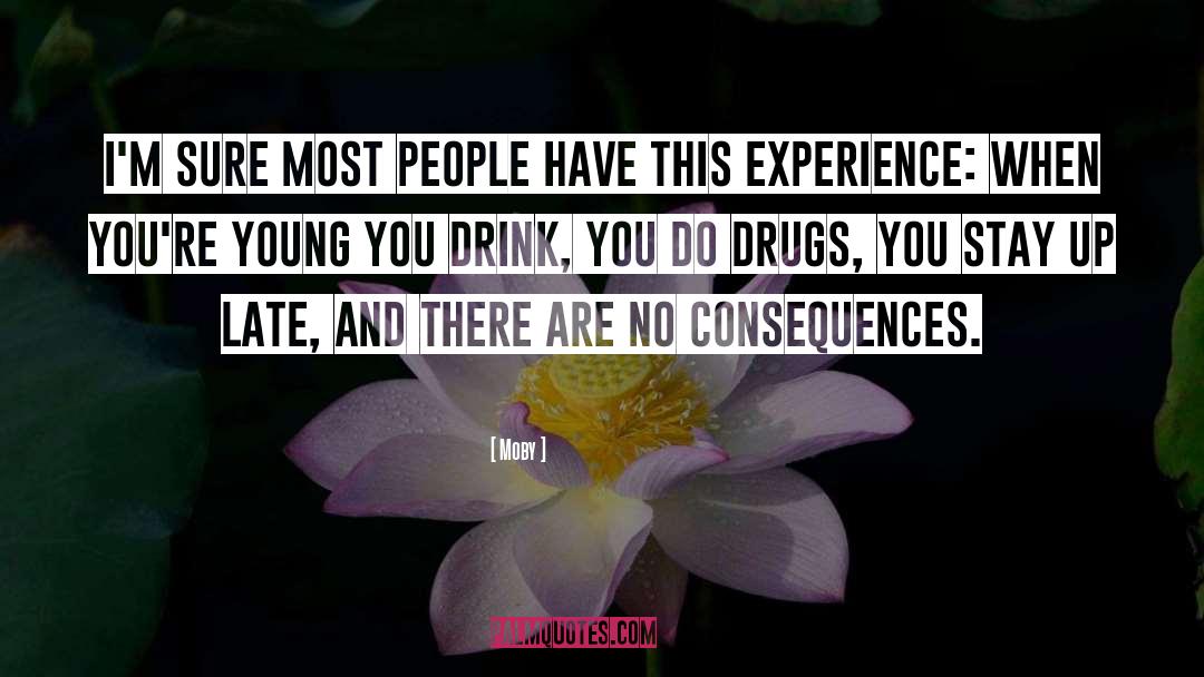 Drug Deal quotes by Moby