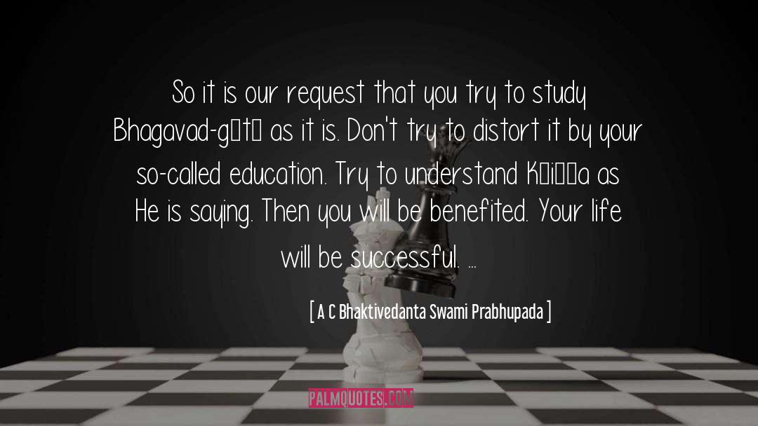 Drug Education quotes by A C Bhaktivedanta Swami Prabhupada