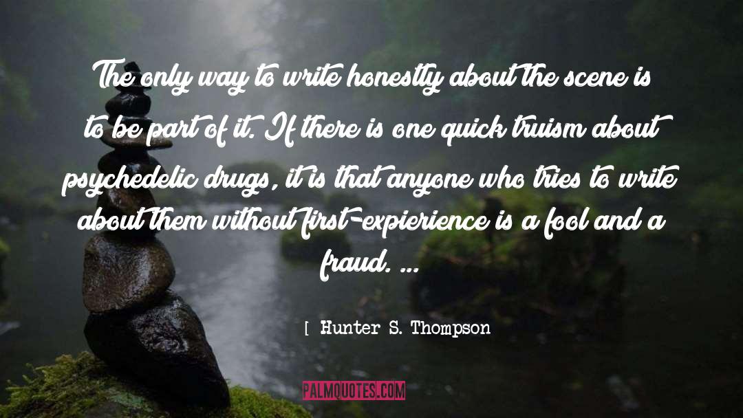 Drug Literature quotes by Hunter S. Thompson