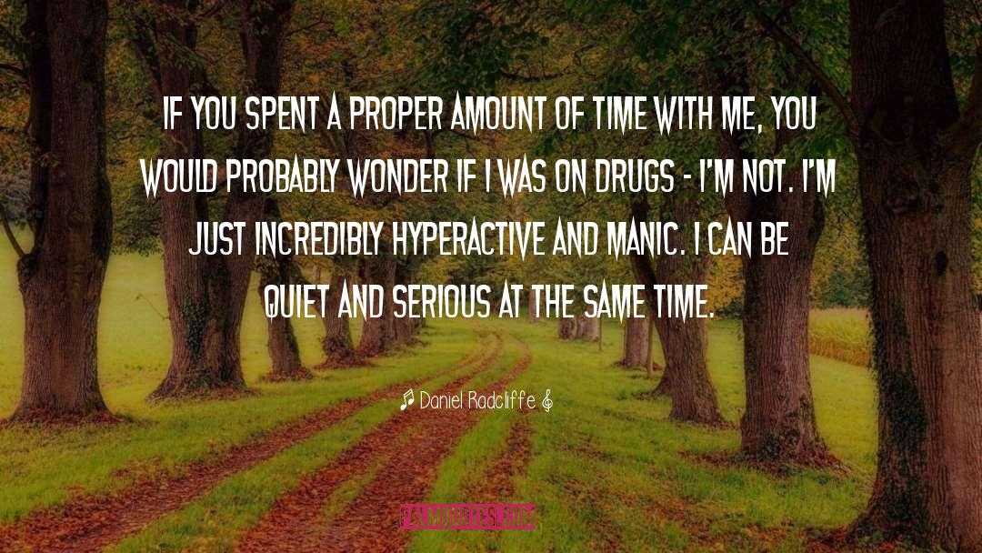 Drug Lor quotes by Daniel Radcliffe