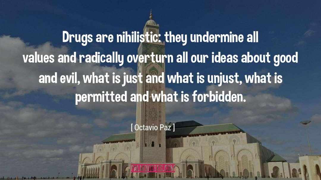 Drug Lor quotes by Octavio Paz