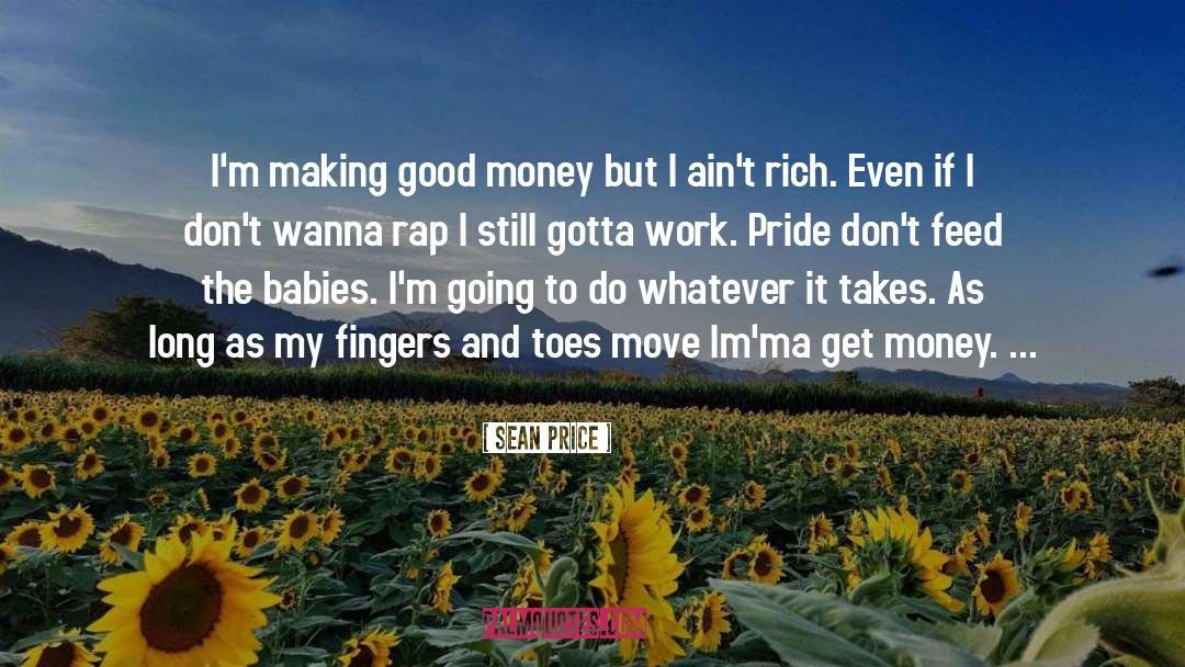 Drug Money quotes by Sean Price