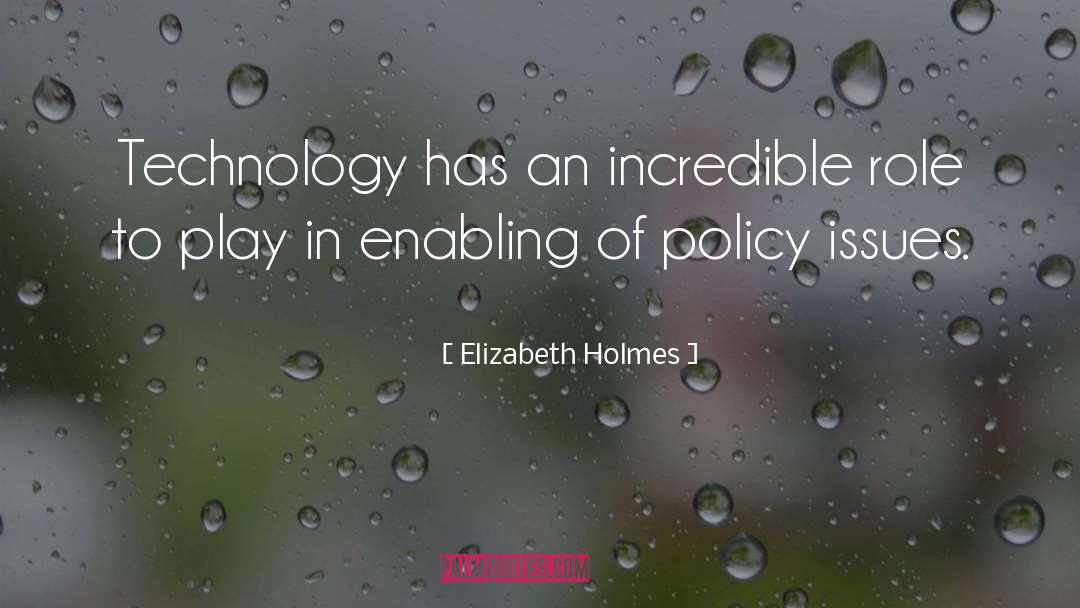 Drug Policy quotes by Elizabeth Holmes